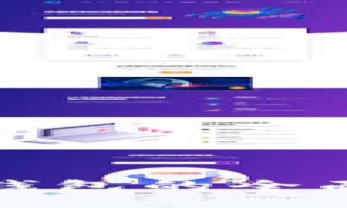 ImToken与币安钱包的全面对比与使用指南